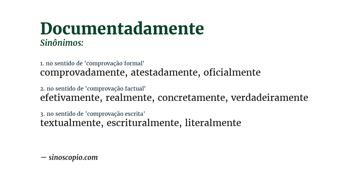 Sinônimo de documentadamente