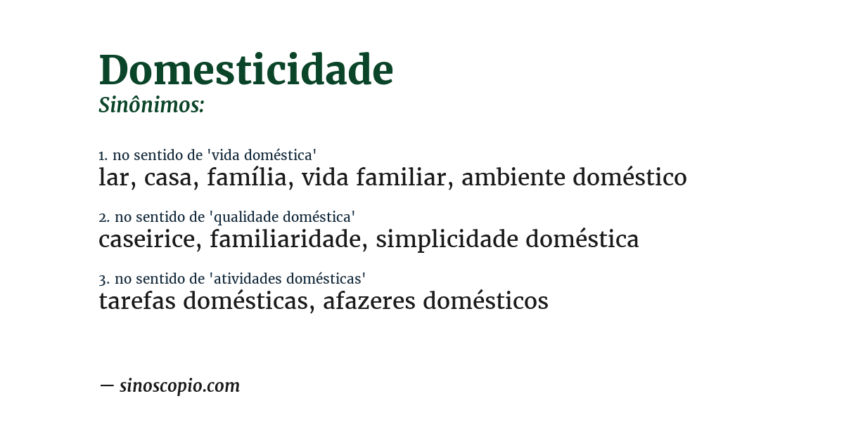 Sinônimo de domesticidade