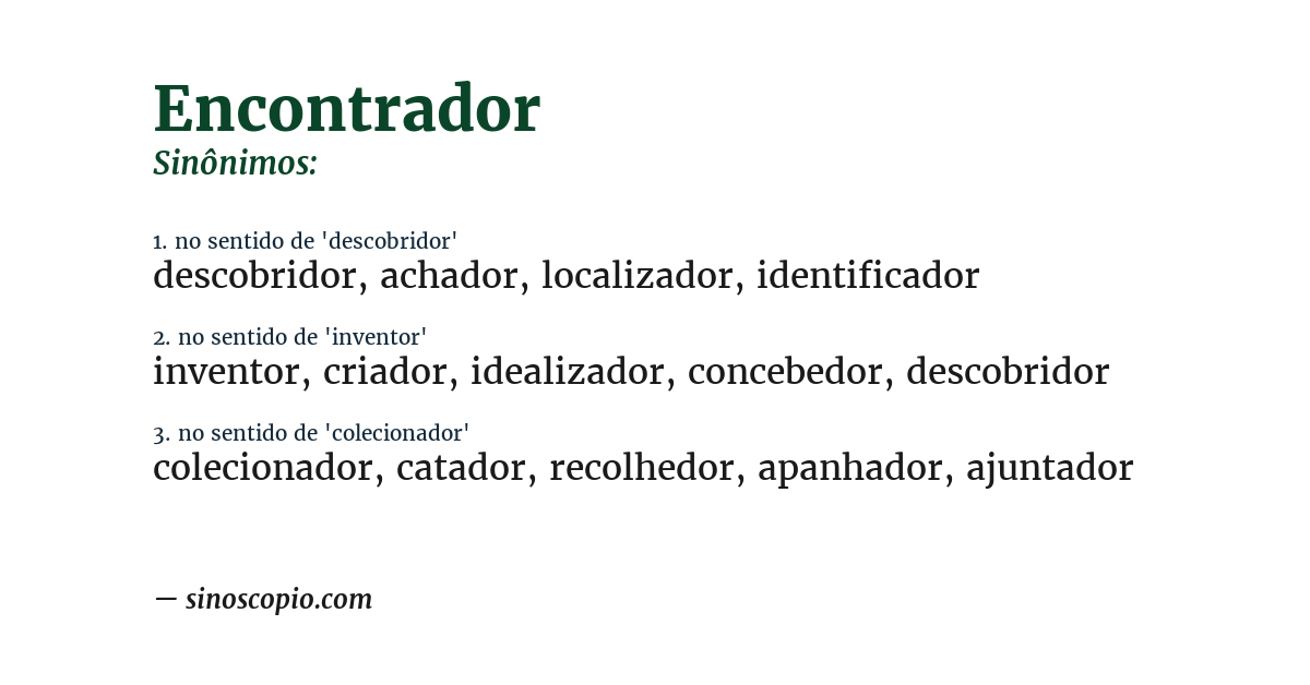 Sinônimo de encontrador