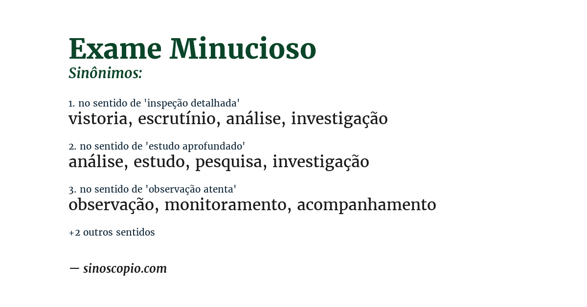 Sinônimo de exame minucioso