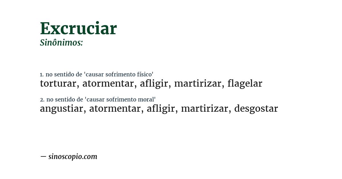 Sinônimo de excruciar