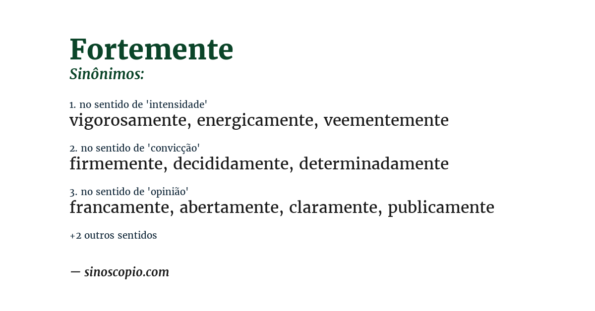 Sinônimo de fortemente