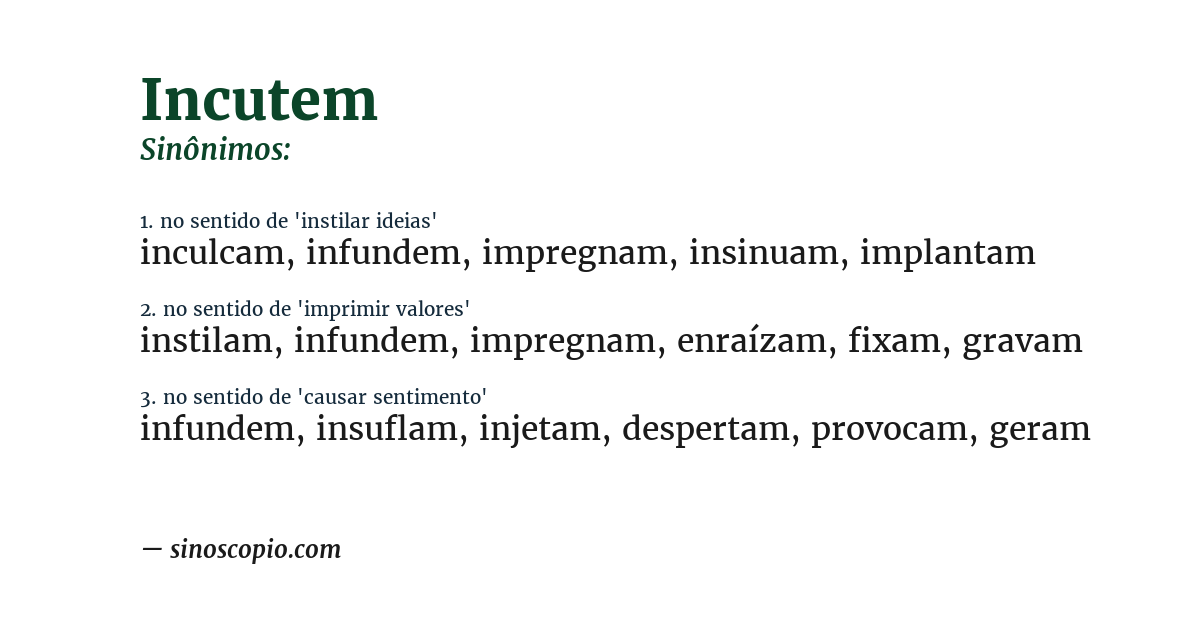 Sinônimo de incutem