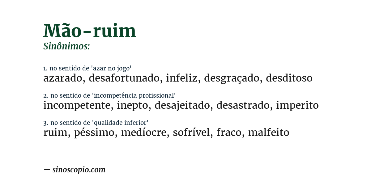 Sinônimo de mão-ruim