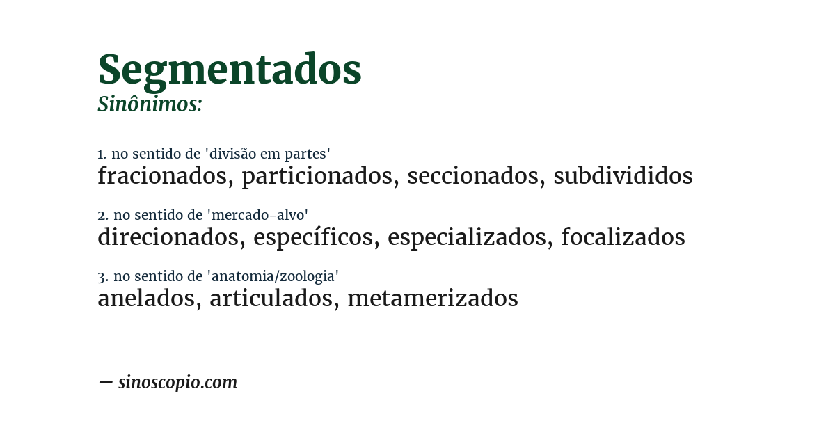 Sinônimo de segmentados