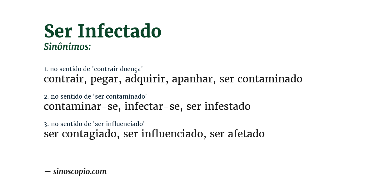 Sinônimo de ser infectado