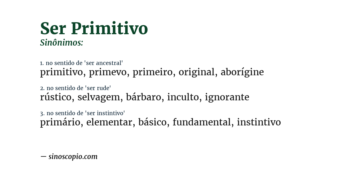 Sinônimo de ser primitivo