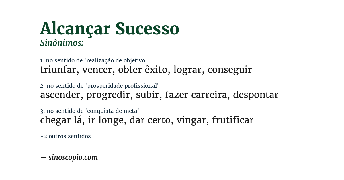 Sinônimo de alcançar sucesso