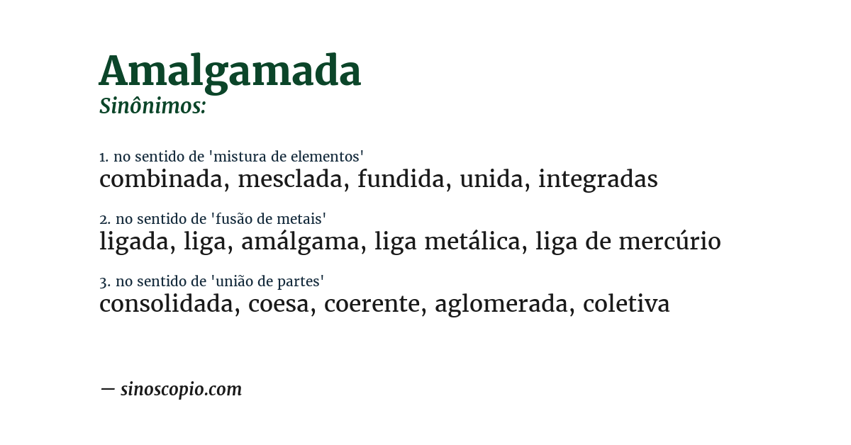 Sinônimo de amalgamada