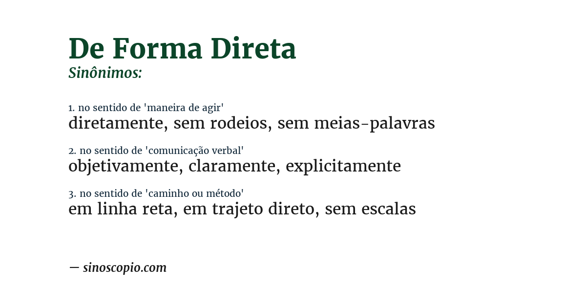 Sinônimo de de forma direta
