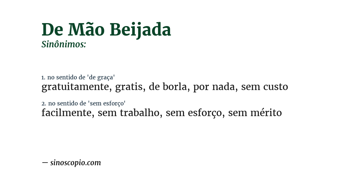 Sinônimo de de mão beijada