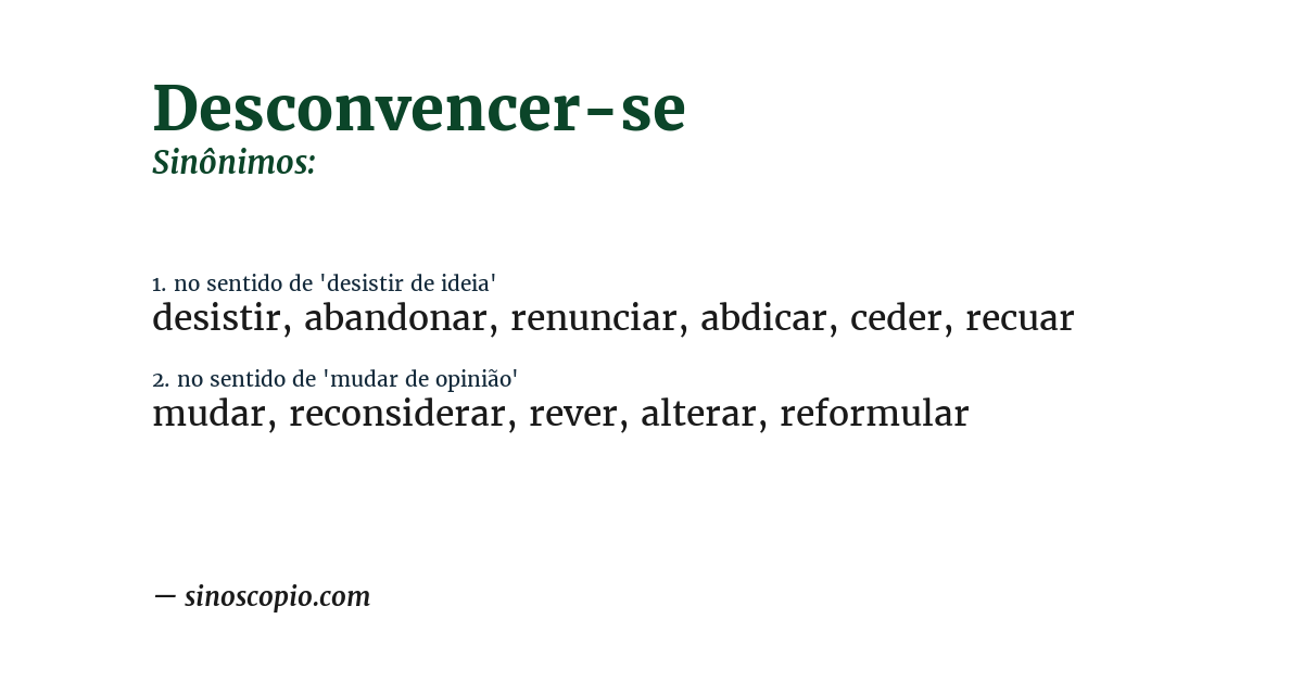 Sinônimo de desconvencer-se