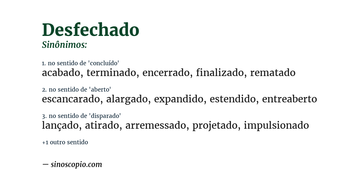 Sinônimo de desfechado