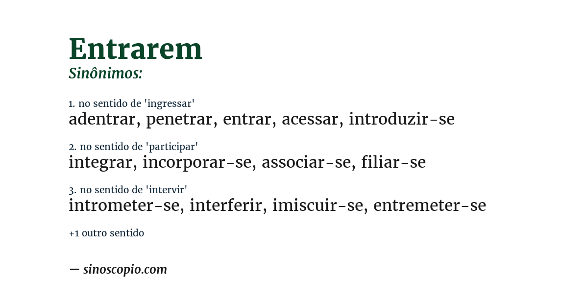 Sinônimo de entrarem