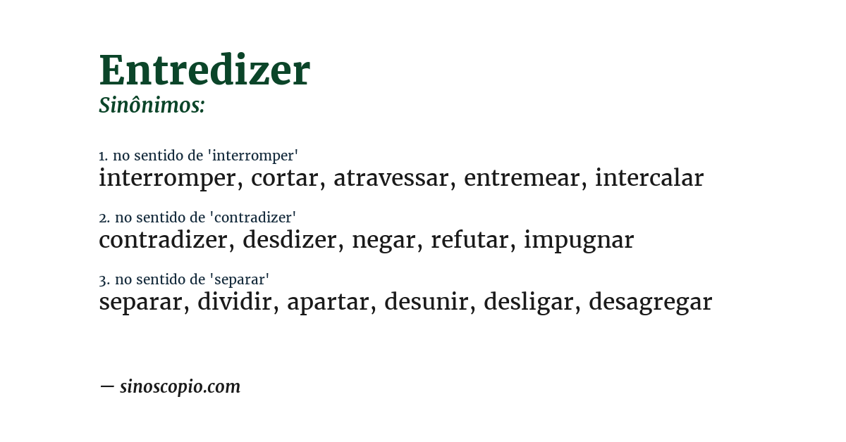 Sinônimo de entredizer