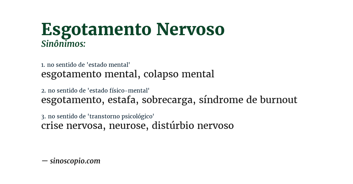 Sinônimo de esgotamento nervoso