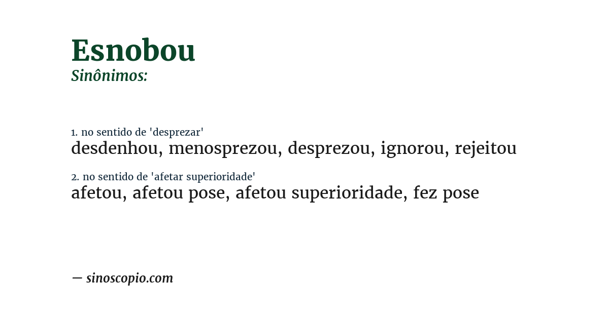 Sinônimo de esnobou