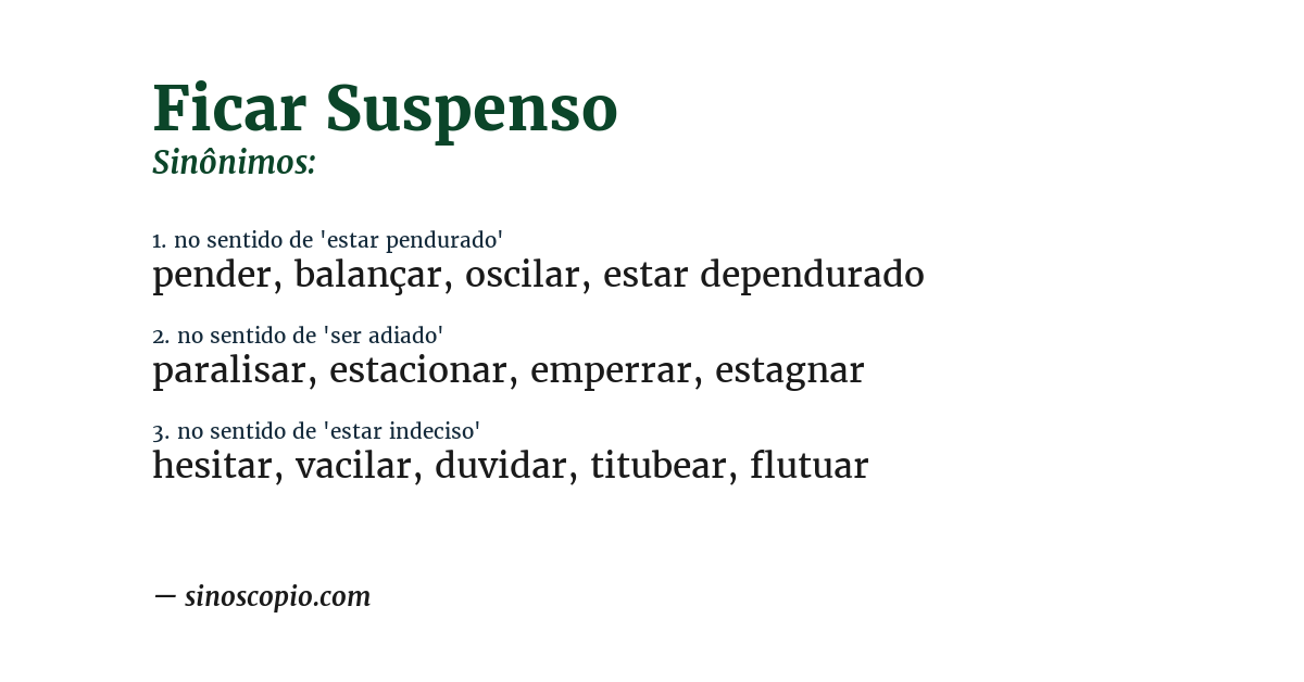 Sinônimo de ficar suspenso