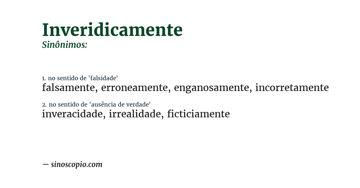Sinônimo de inveridicamente