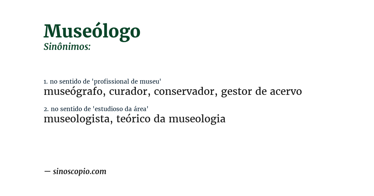 Sinônimo de museólogo