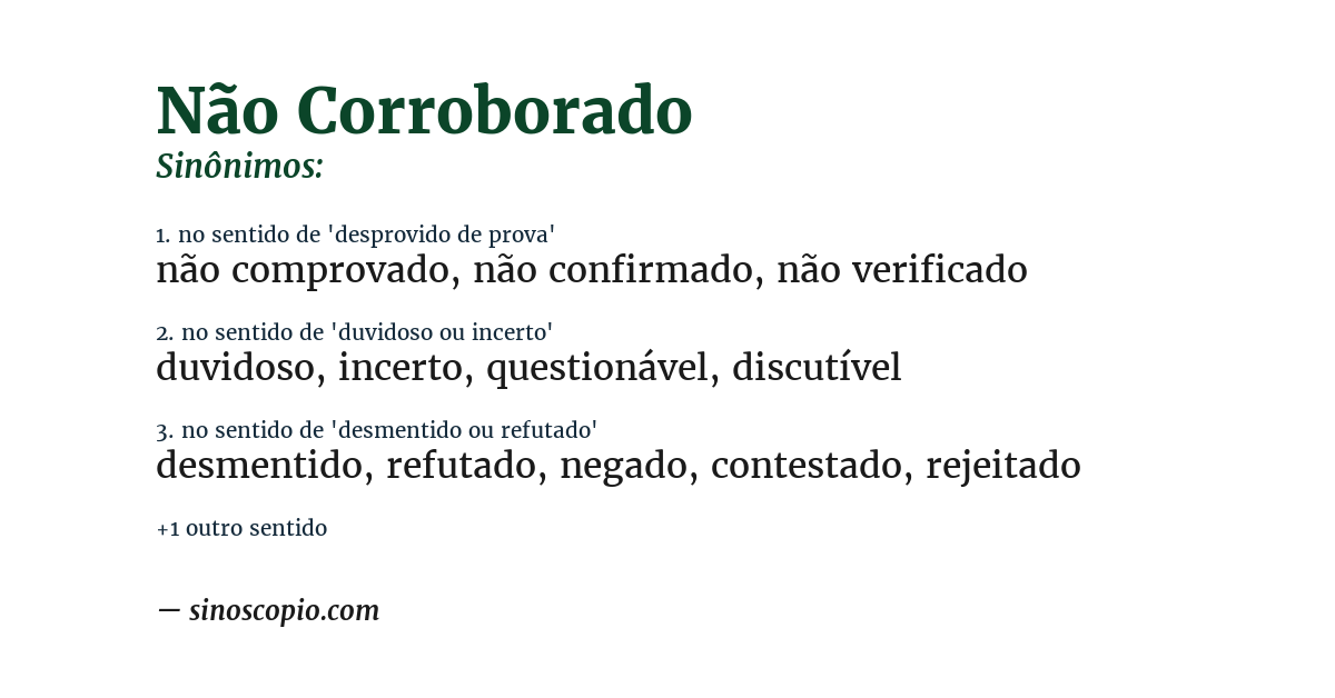 Sinônimo de não corroborado