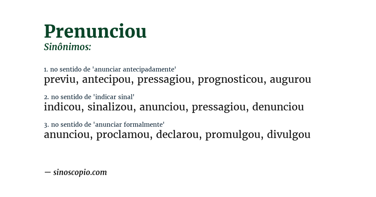 Sinônimo de prenunciou