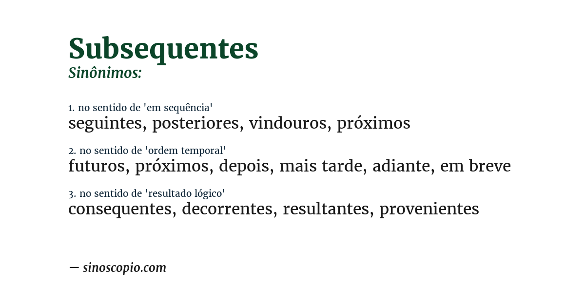 Sinônimo de subsequentes