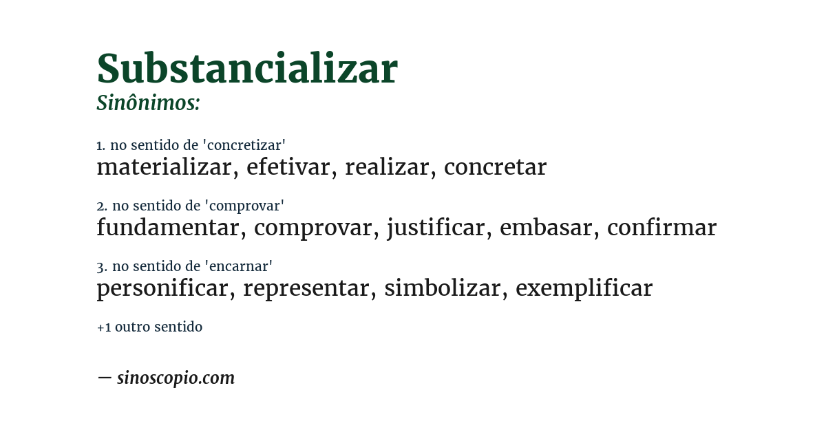 Sinônimo de substancializar