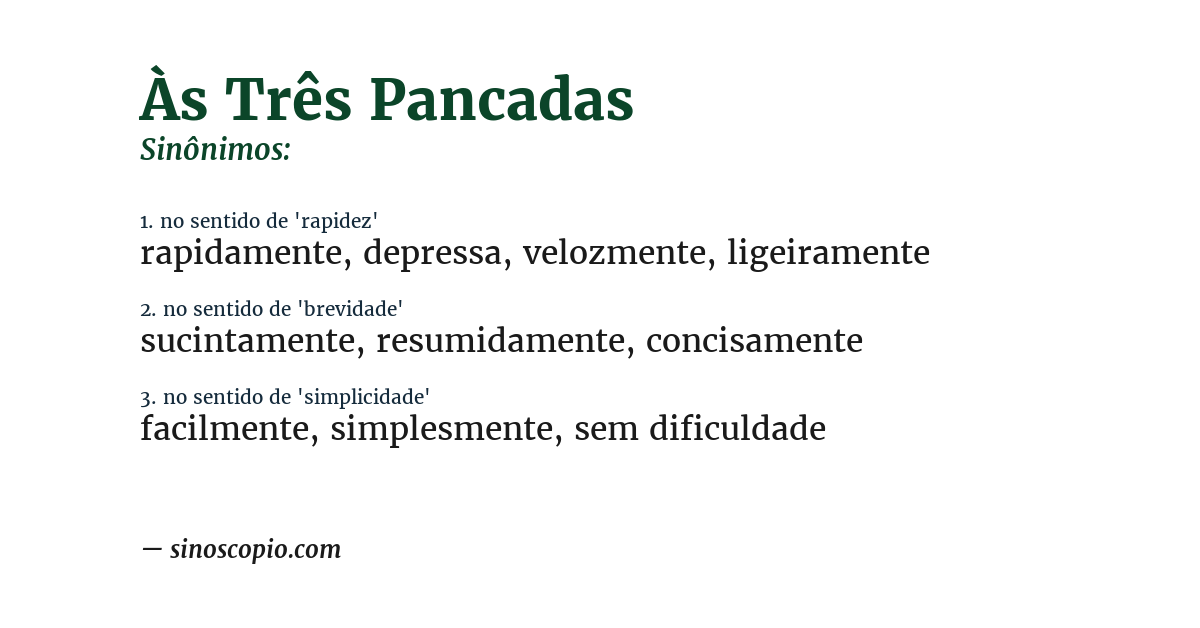 Sinônimo de às três pancadas