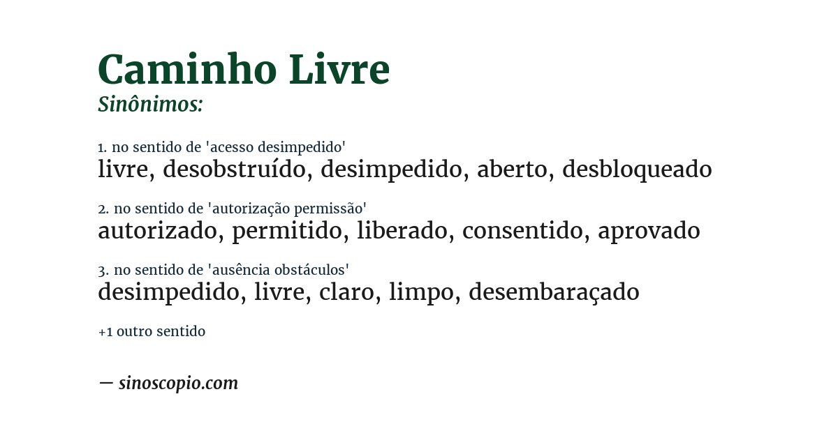 Sinônimo de caminho livre
