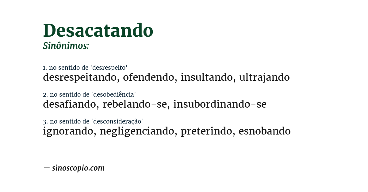 Sinônimo de desacatando