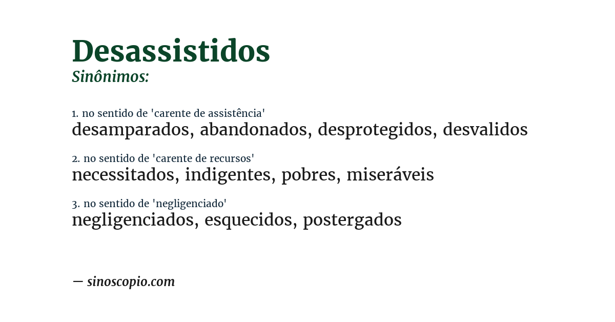 Sinônimo de desassistidos