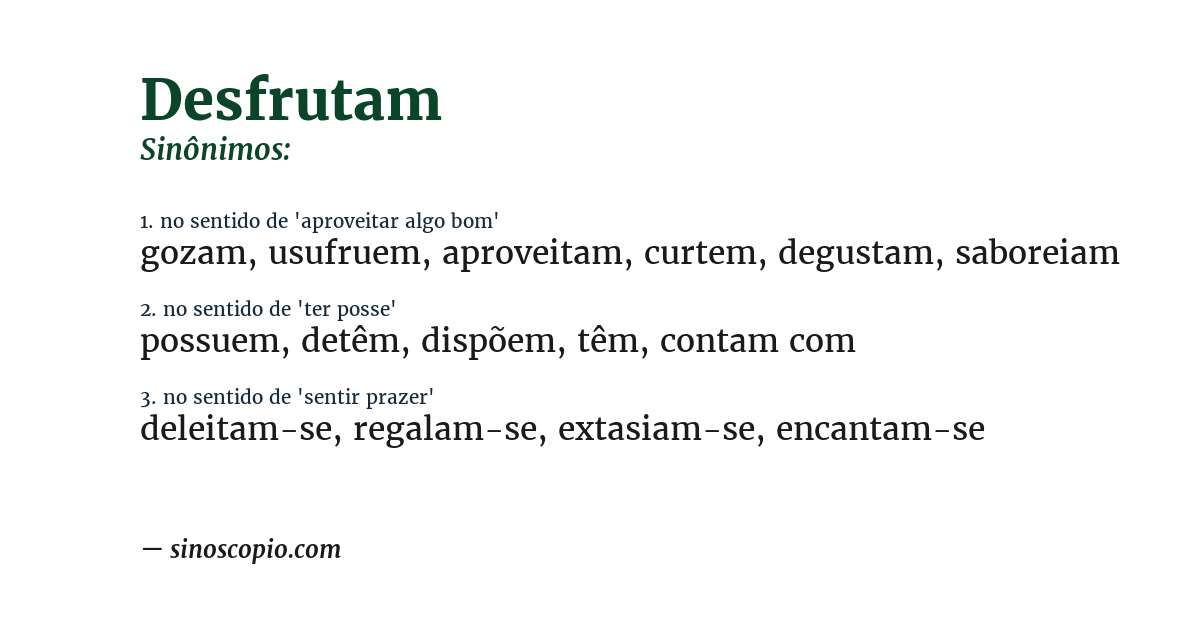 Sinônimo de desfrutam