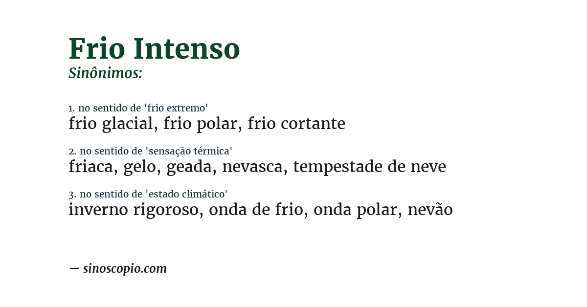 Sinônimo de frio intenso