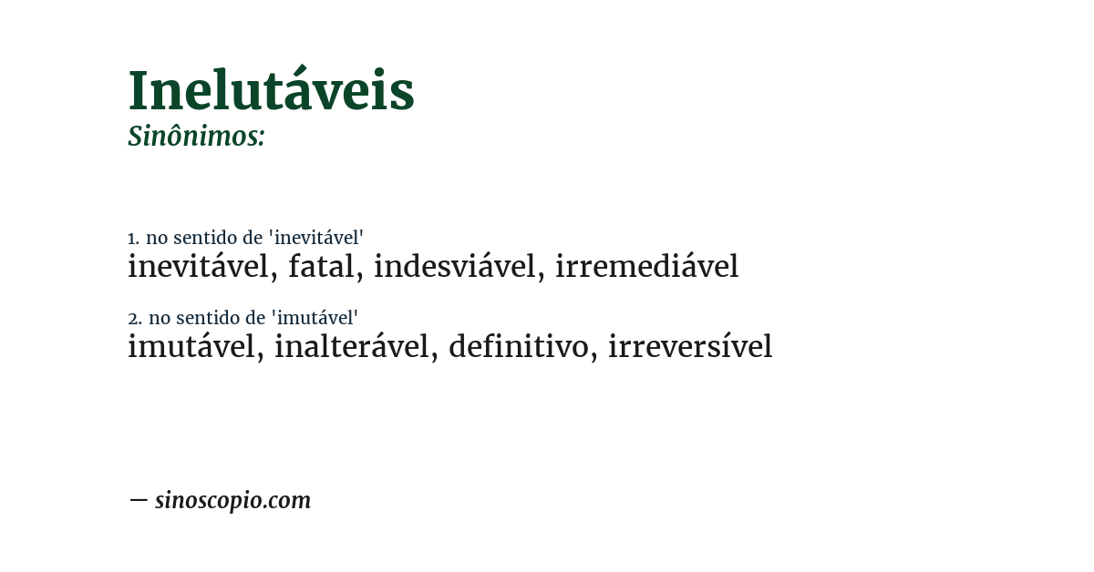 Sinônimo de inelutáveis