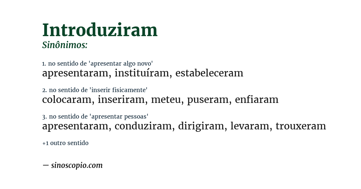 Sinônimo de introduziram