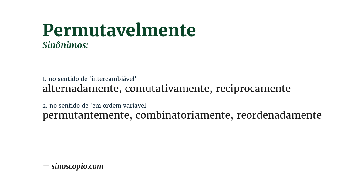 Sinônimo de permutavelmente
