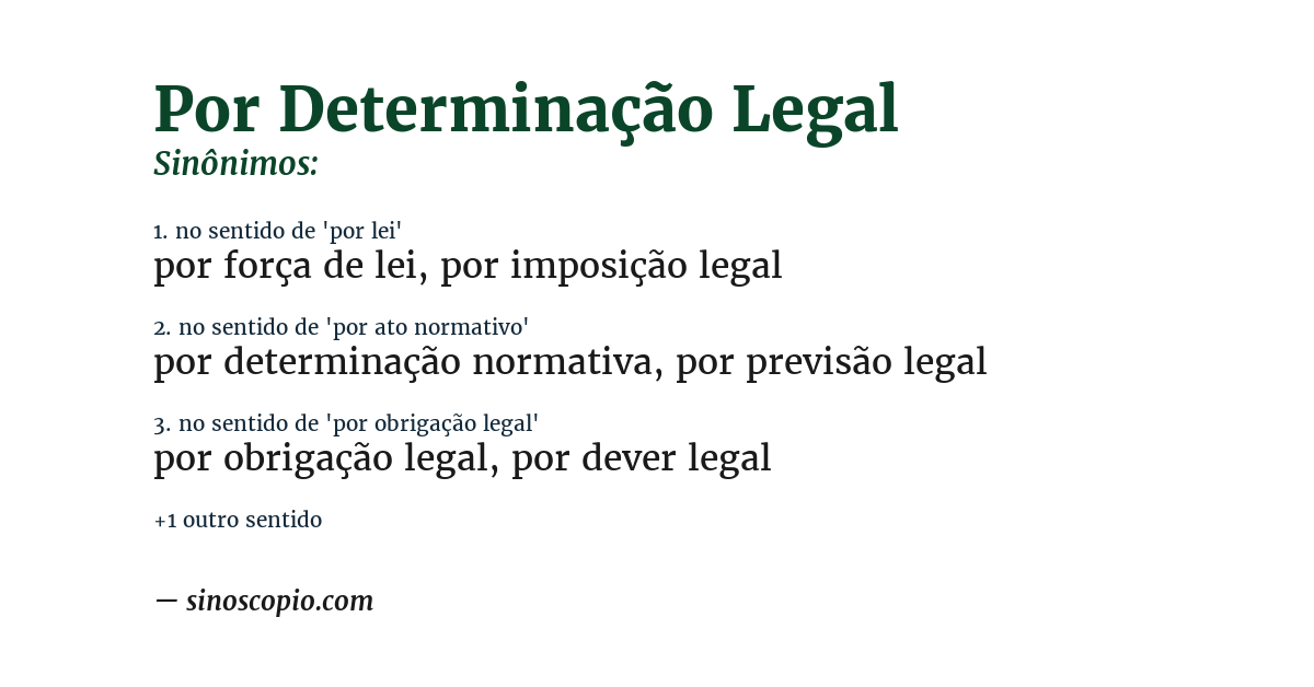 Sinônimo de por determinação legal