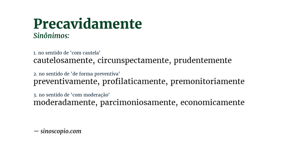 Sinônimo de precavidamente
