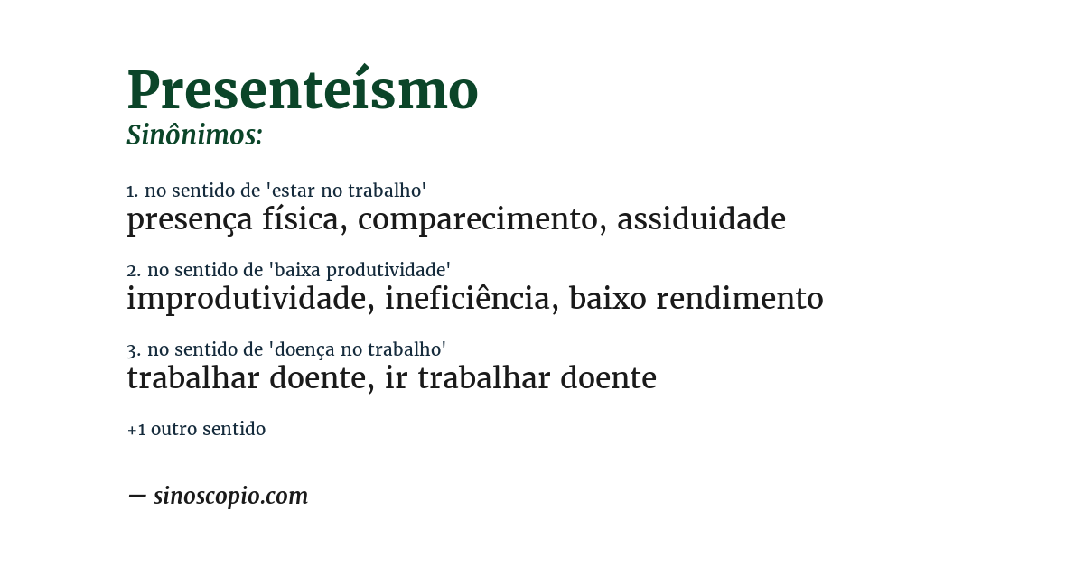 Sinônimo de presenteísmo