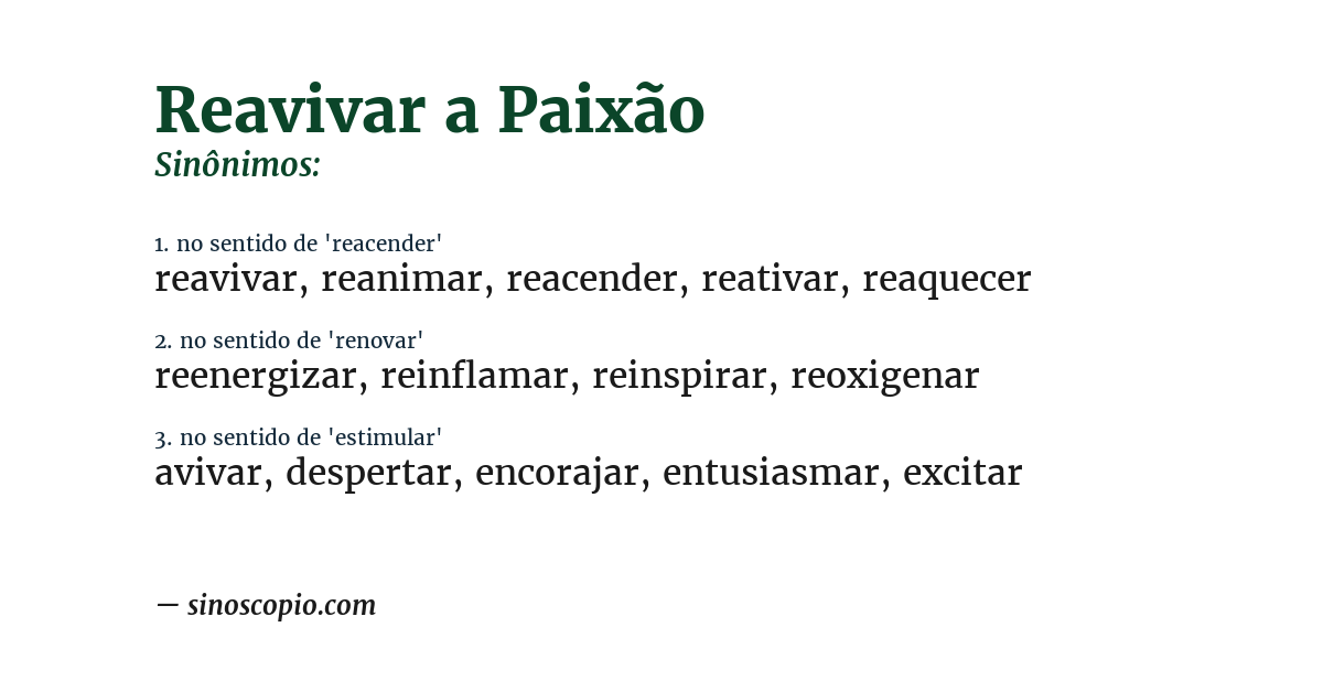Sinônimo de reavivar a paixão