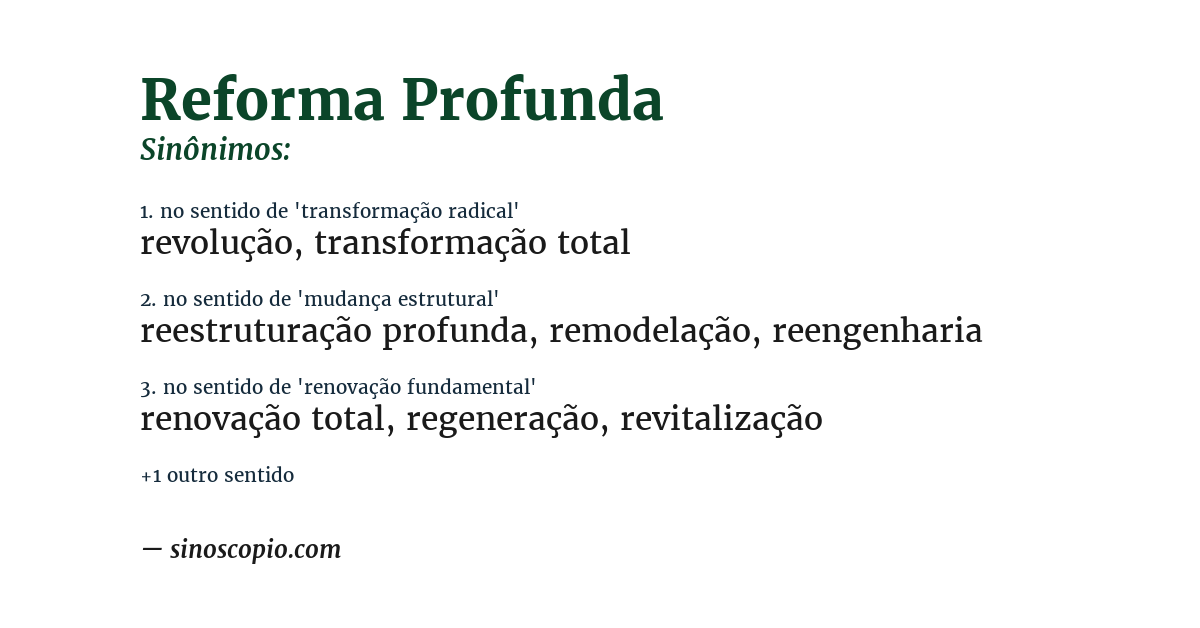 Sinônimo de reforma profunda