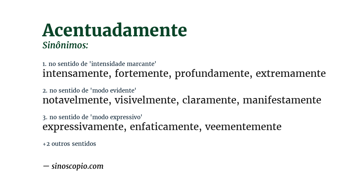 Sinônimo de acentuadamente