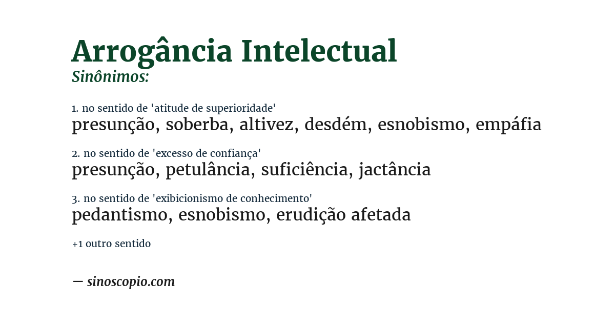 Sinônimo de arrogância intelectual