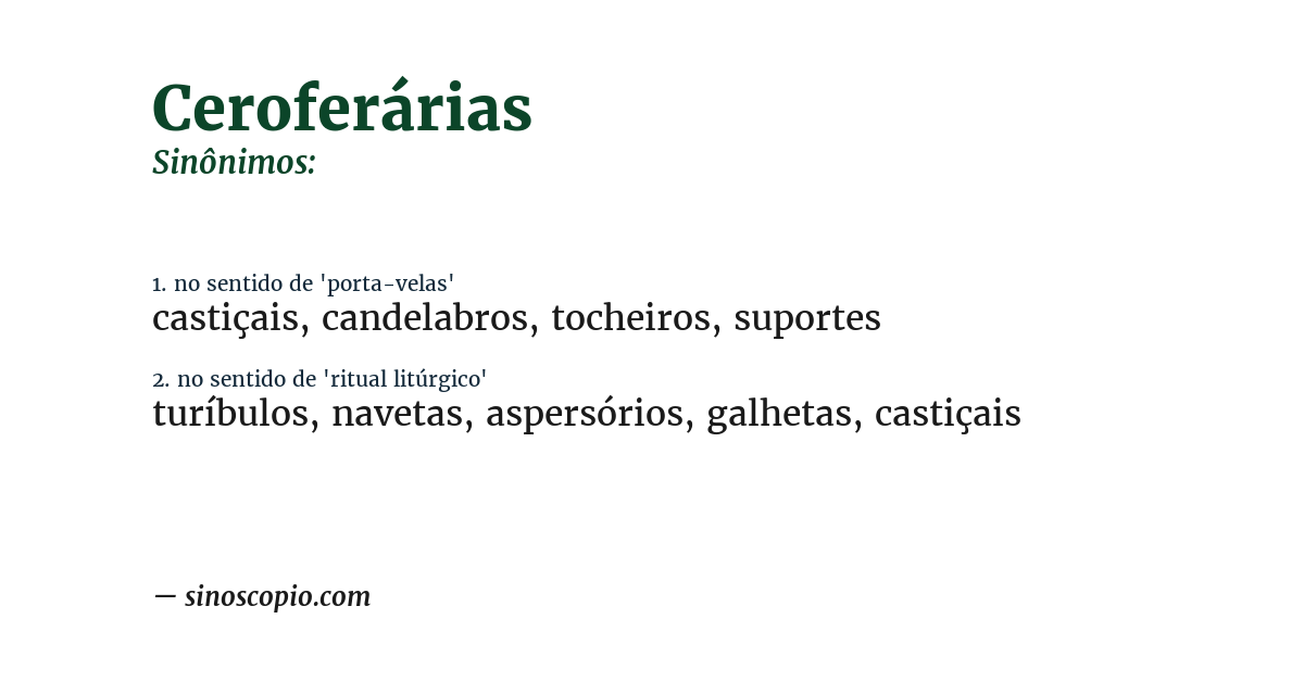 Sinônimo de ceroferárias