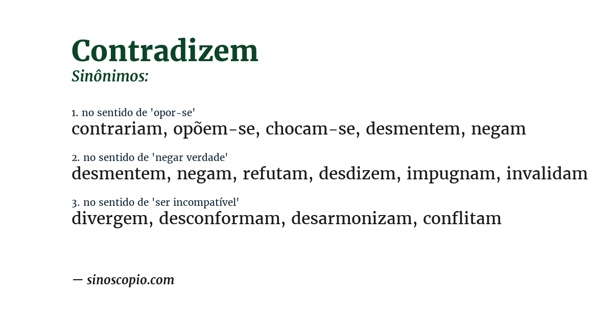 Sinônimo de contradizem
