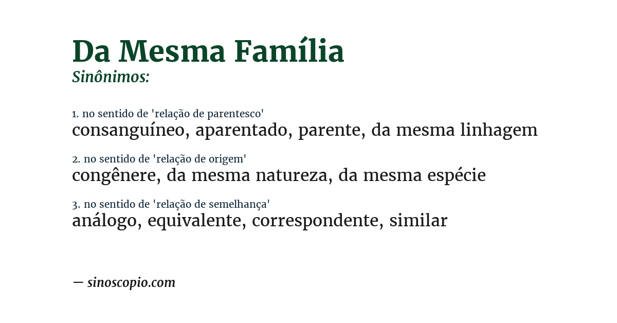 Sinônimo de da mesma família