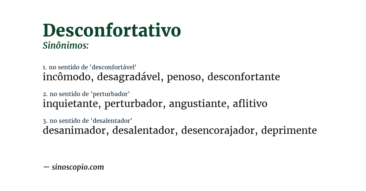 Sinônimo de desconfortativo