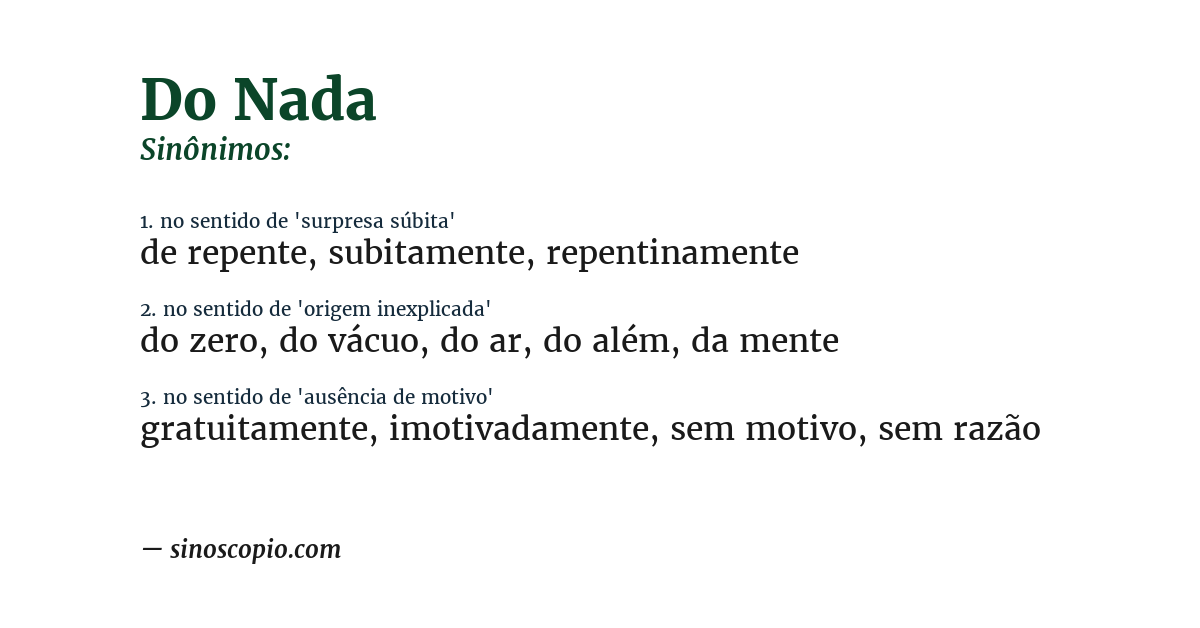 Sinônimo de do nada
