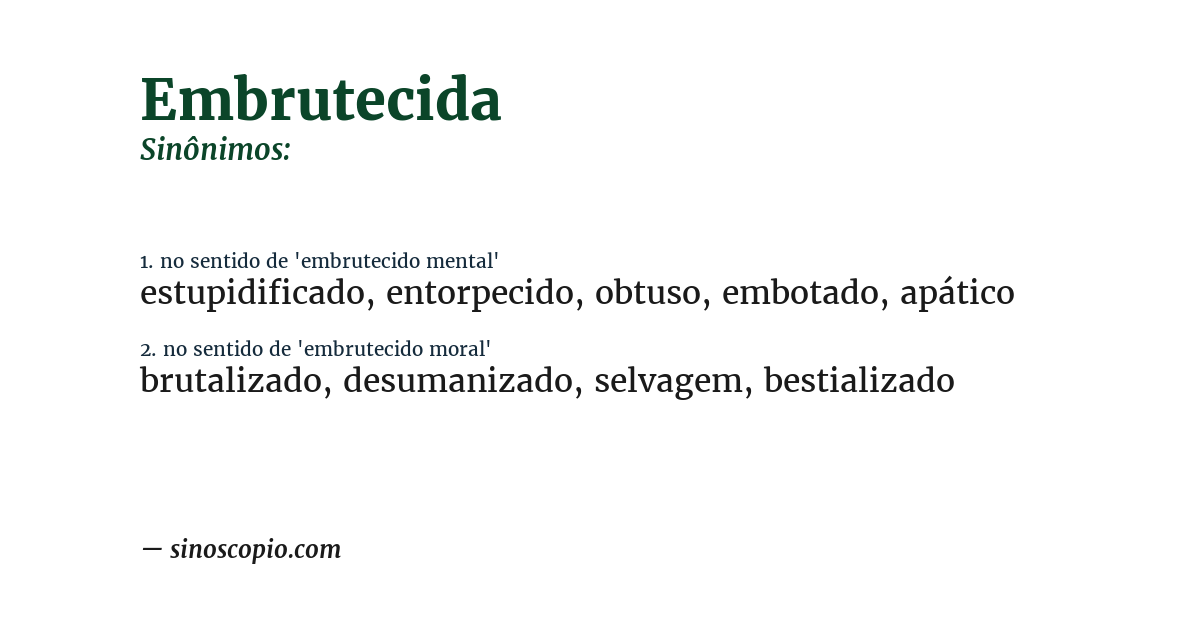 Sinônimo de embrutecida